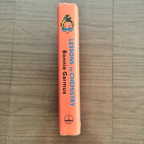 Lessons In Chemistry by Bonnie Garmus Hard Cover - Picture 3 of 9